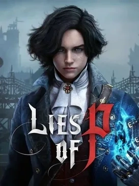 Lies of P: лучший подарок фанатам соулсов за десять лет